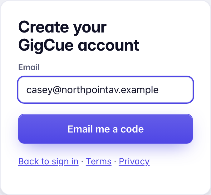 Create your GigCue account: an Email field and the Email me a code button.
