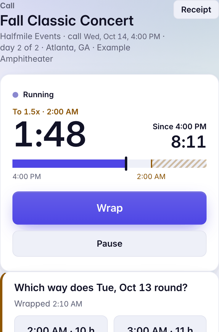 The timer page, running: the time left to 1.5x at 2:00 AM, the time worked since 4:00 PM, the bar from 4:00 PM to 2:00 AM; Wrap and Pause; then a rounding question for the day before.