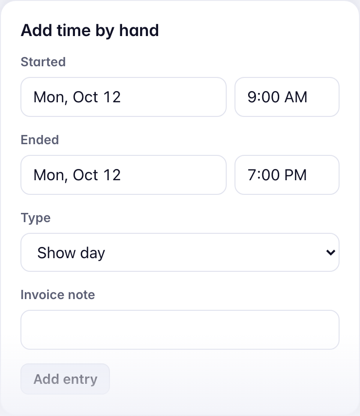 Add time by hand: Started Mon, Oct 12, 9:00 AM; Ended Mon, Oct 12, 7:00 PM; Type, Show day; Invoice note; Add entry.