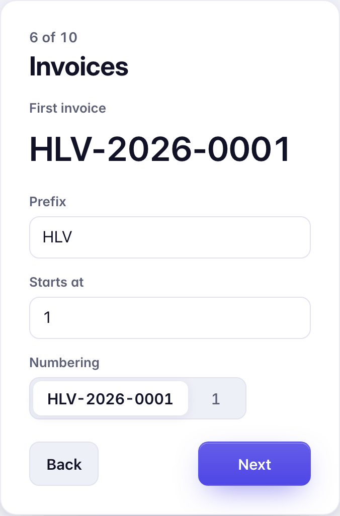 Screen 6 of 10, Invoices: First invoice HLV-2026-0001, Prefix HLV, Starts at 1, and the two numbering styles.