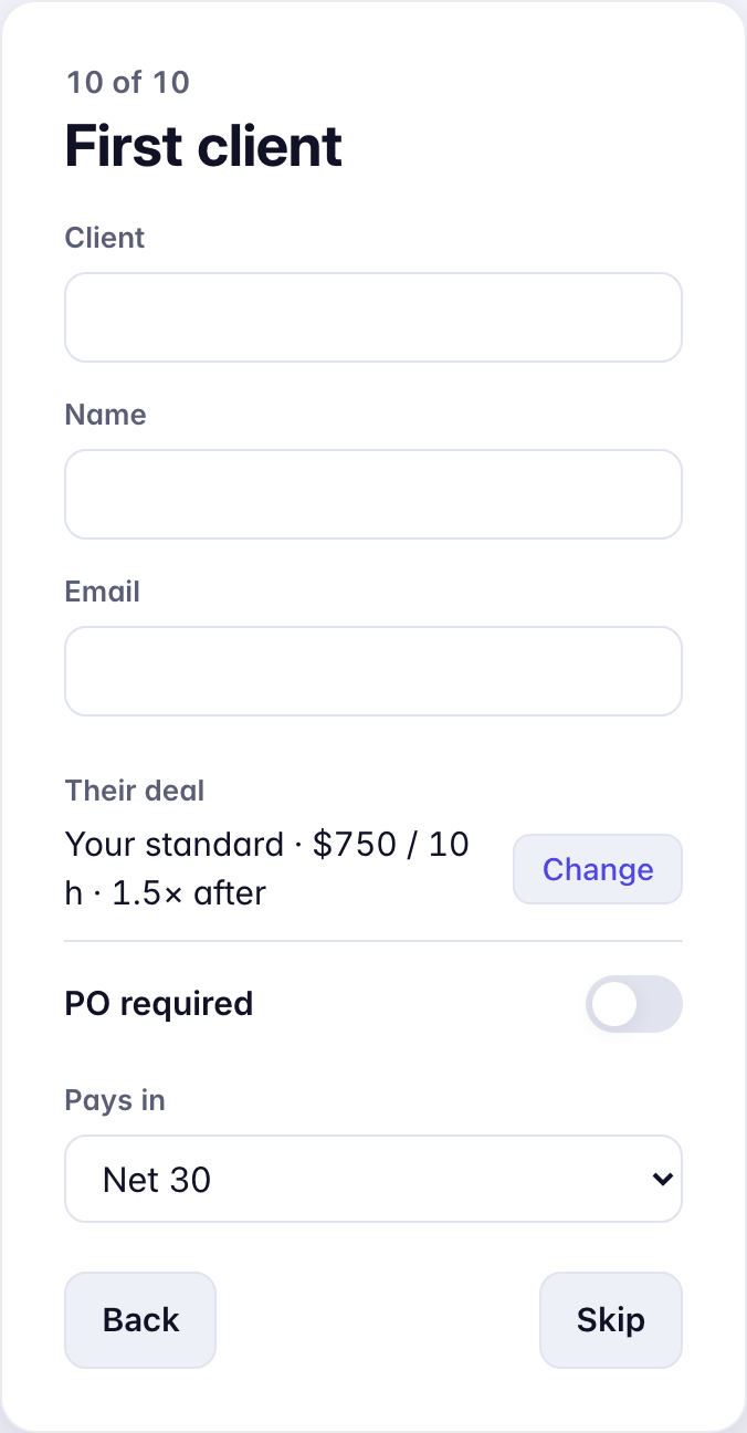 Screen 10 of 10, First client: Client, Name, Email, Their deal with Change, PO required, and Pays in.
